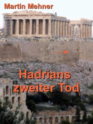 cover image of Hadrians zweiter Tod